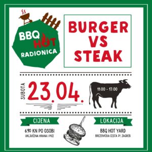 BBQ Radionica - Burger vs Steak 23.04.2022. - RASPRODANO 1