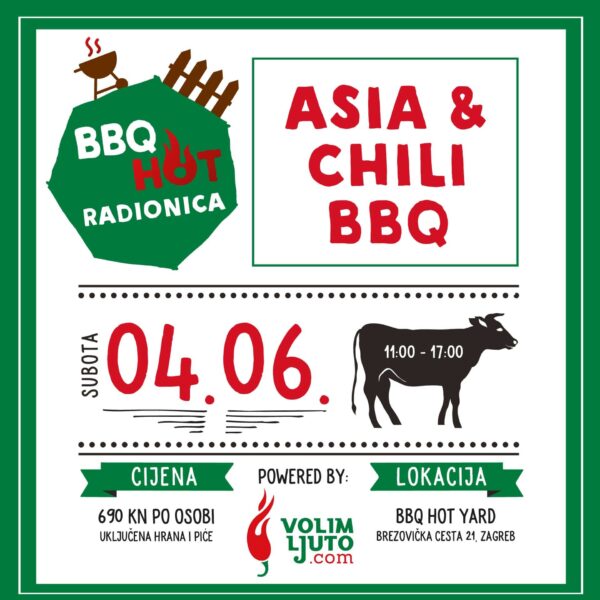 BBQ Radionica - Asia & Chili by Volim Ljuto - 04.06.2022.