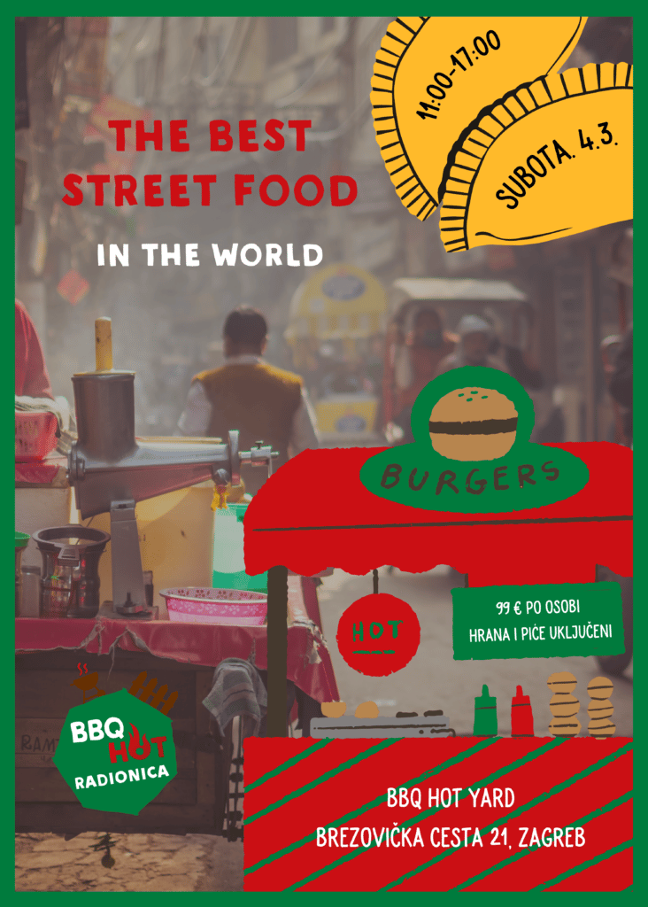 The Best Street Food In The World - bbqhotyard.com