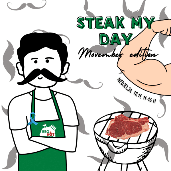 BBQ Radionica - Steak My Day: Movember edition - bbqhotyard.com