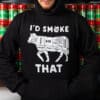 I'd Smoke That majica s kapuljačom (hoodie) XL