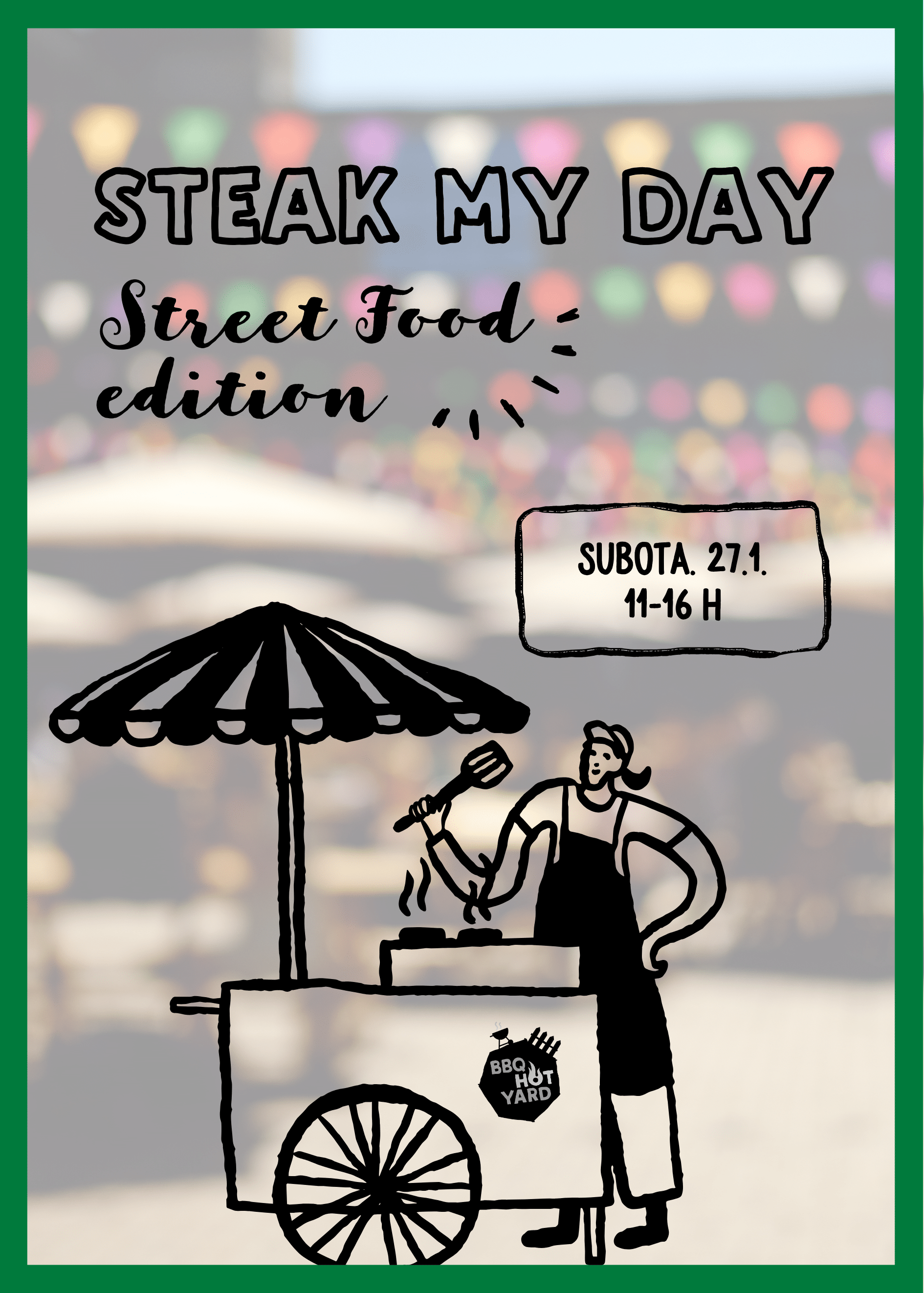 BBQ radionica - Steak My Day: Street Food Edition - bbqhotyard.com