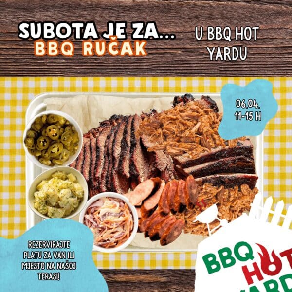 Subota je za BBQ ručak u BBQ Hot Yardu - 06.04.2024. (Brisket, Pulled pork, dimljene kobasice + sides) 1