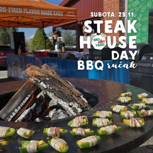 Steakhouse Day BBQ ručak - bbqhotyard.com