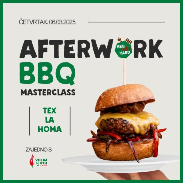 Afterwork BBQ Masterclass: TexLAhoma BBQ (by Volim Ljuto) - bbqhotyard.com