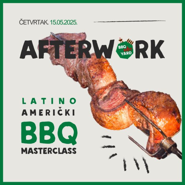 Afterwork BBQ Masterclass: Latinoamerički BBQ - bbqhotyard.com