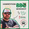 Competition BBQ workshop: Become a Champion by Sterling Smith, Loot N' Booty BBQ - bbqhotyard.com