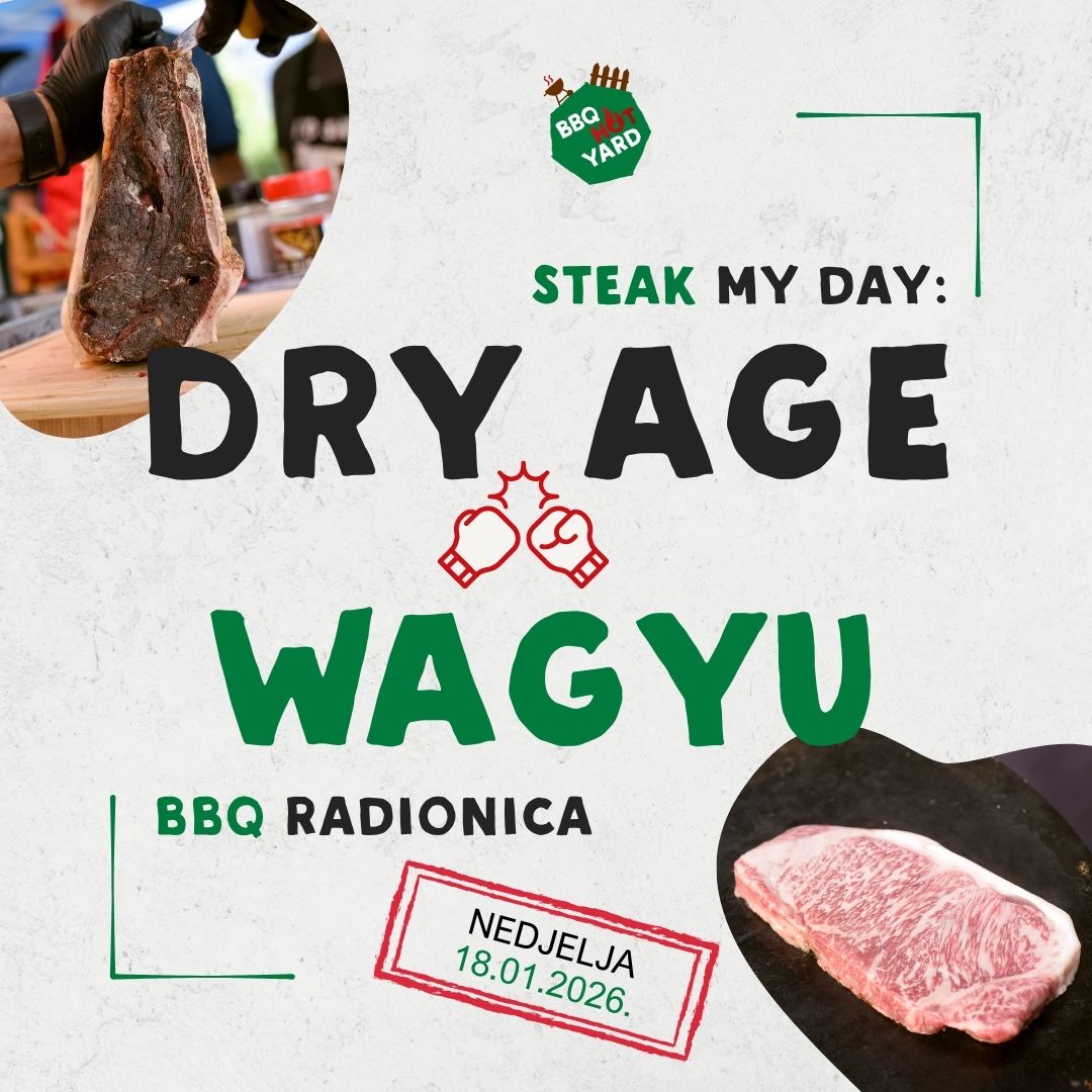 Steak my Day: Dry Age vs Wagyu - 18.1.2026. 1 Dry Age vs Wagyu - bbq radionica 10801080