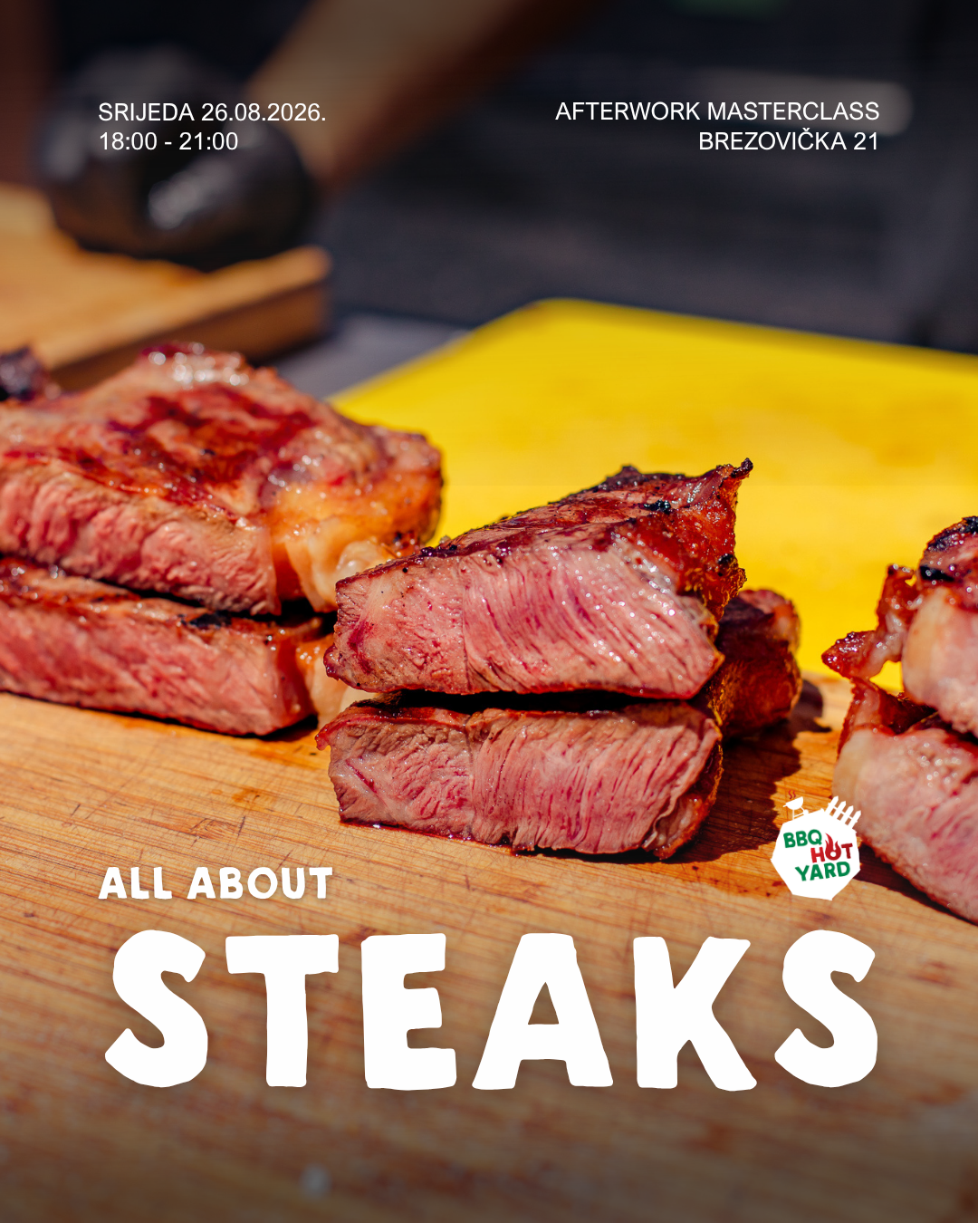 Afterwork BBQ Masterclass : All about steaks - 26.8.2026. 2